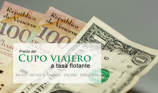 Cupo viajero a tasa flotante, dicom, cupo cencoex, cupo cadivi Cupo viajero a tasa flotante, dicom, cupo cencoex, cupo cadivi