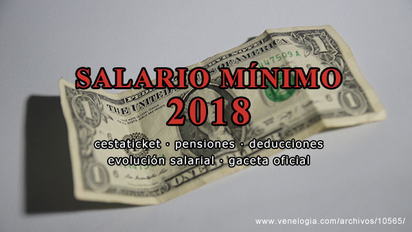 Salario mínimo 2018 Salario mínimo 2018, Salario mínimo venezolano, Sueldo mínimo